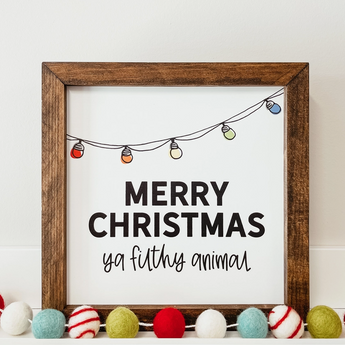 Filthy Animal Christmas Sign