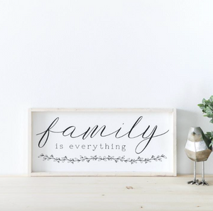 Family Is Everything | Wooden Sign